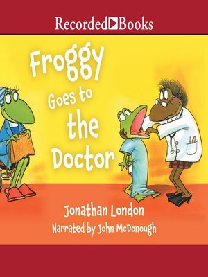 cover image of Froggy Goes to the Doctor